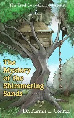 Karmle L Conrad - Mystery of the Shimmering Sands, Häftad. Tillgänglighet: Lägg i varukorg