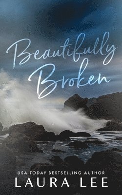 Laura Lee - Beautifully Broken (Special Edition), Häftad