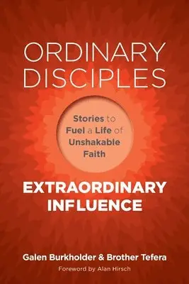 Galen Burkholder, Brother Tefera - Ordinary Disciples, Extraordinary Influence, Häftad. Tillgänglighet: Lägg i varukorg