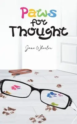 Jane Wheeler - Paws for Thought, Häftad. Tillgänglighet: Lägg i varukorg