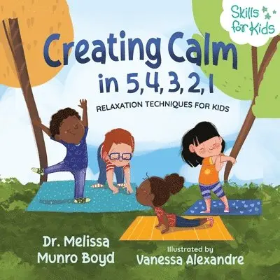 Melissa Boyd - Creating Calm in 5, 4, 3, 2, 1, Häftad. Tillgänglighet: Lägg i varukorg