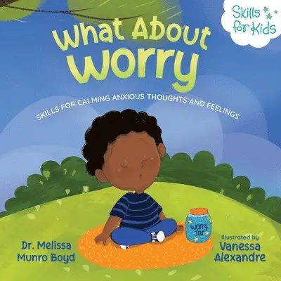 Melissa Boyd - What About Worry, Häftad. Tillgänglighet: Lägg i varukorg