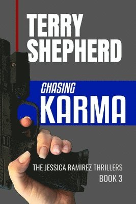 Terry Shepherd - Chasing Karma, Häftad