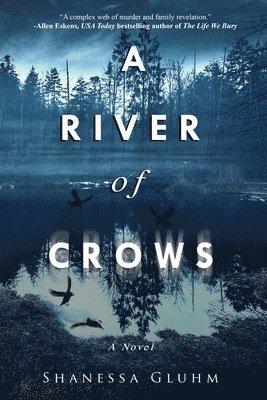Shanessa Gluhm - River of Crows, Häftad