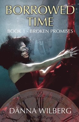 Dänna Wilberg - Borrowed Time, Häftad