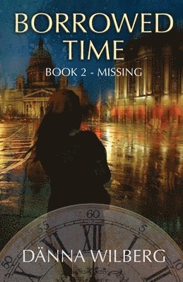 Dänna Wilberg - Borrowed Time, Häftad