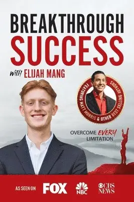 Elijah Mang - Breakthrough Success with Elijah Mang, Häftad. Tillgänglighet: Lägg i varukorg