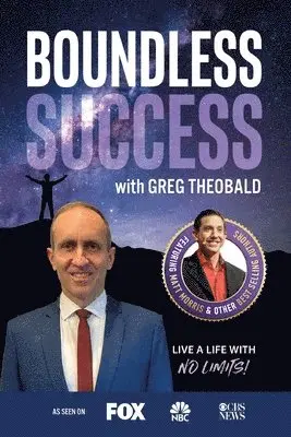 Greg Theobald - Boundless Success with Greg Theobald, Häftad. Tillgänglighet: Lägg i varukorg