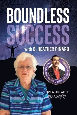 B. Heather Pinard - Boundless Success with B. Heather Pinard, Häftad. Tillgänglighet: Lägg i varukorg