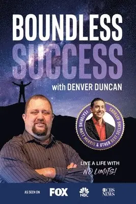Denver Duncan - Boundless Success with Denver Duncan, Häftad. Tillgänglighet: Lägg i varukorg