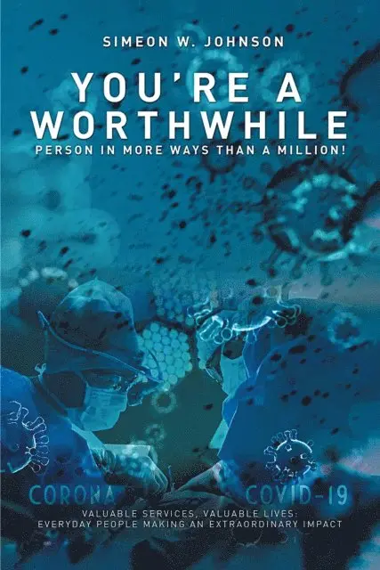 Simeon Johnson - You're a Worthwhile Person in More Ways Than a Million!, E-bok. Tillgänglighet: Lägg i varukorg