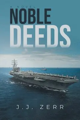 Jj Zerr - Noble Deeds, Häftad. Tillgänglighet: Lägg i varukorg