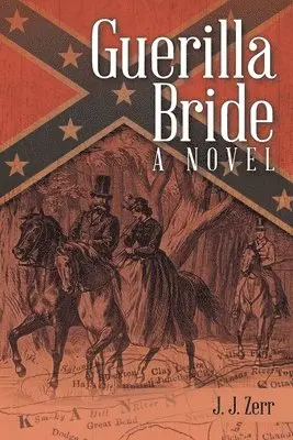 J J Zerr - Guerilla Bride, Häftad. Tillgänglighet: Lägg i varukorg