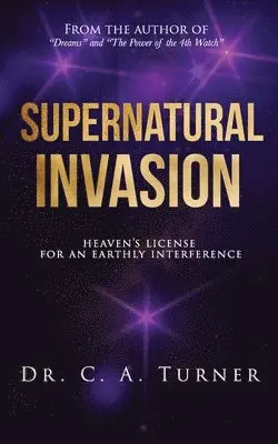 Carlos Turner - Supernatural Invasion, Häftad. Tillgänglighet: Lägg i varukorg