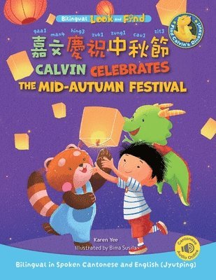 Karen Yee - Calvin Celebrates the Mid-Autumn Festival, Häftad