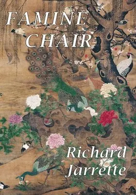 Richard Jarrette - Famine Chair, Häftad. Tillgänglighet: Lägg i varukorg