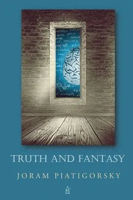 Joram Piatigorsky - Truth and Fantasy, Häftad. Tillgänglighet: Lägg i varukorg