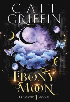 Cait Griffin - Ebony Moon, Inbunden
