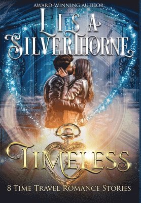 Lisa S Silverthorne - Timeless, Inbunden