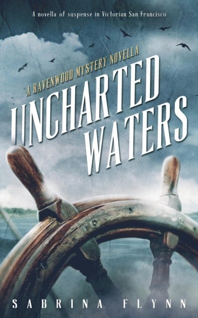 Sabrina Flynn - Uncharted Waters, E-bok