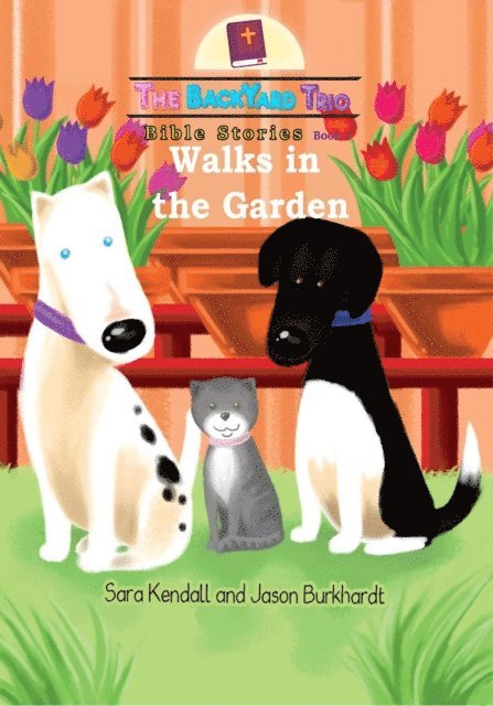 Jason Burkhardt, Sara Kendall - Walks in the Garden, E-bok