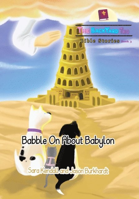 Jason Burkhardt, Sara Kendall - Babble On About Babylon, E-bok