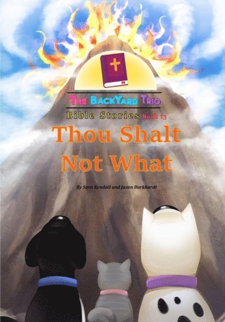 Jason Burkhardt, Sara Kendall - Thou Shalt Not What, E-bok