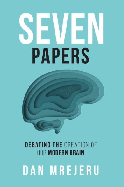 Dan M. Mrejeru - Seven Papers, E-bok