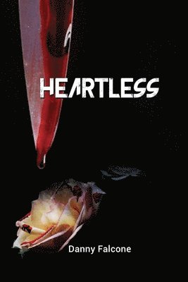 Danny Falcone - Heartless, Häftad. Tillgänglighet: Tillfälligt slut