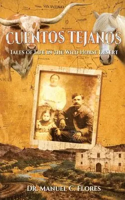 Manuel C Flores - Cuentos Tejanos, Inbunden. Tillgänglighet: Tillfälligt slut