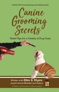 Canine Grooming Secrets