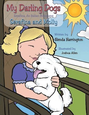Glenda Harrington - My Darling Dogs Serafina an Italian Bolognese, Häftad