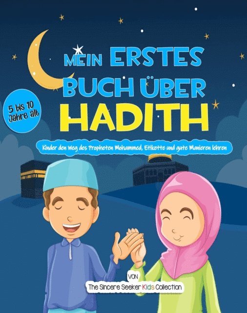 thesincereseeker - Mein erstes Buch uber Hadith, E-bok. Tillgänglighet: Lägg i varukorg