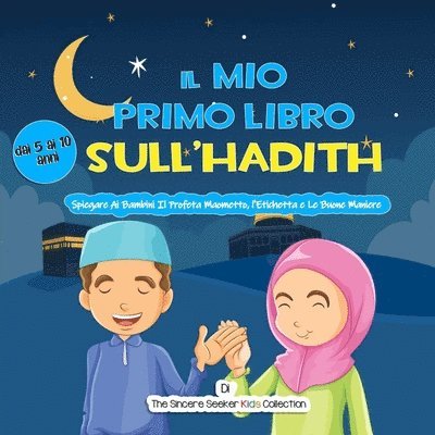 The Sincere Seeker - mio primo libro sugli hadith, Häftad. Tillgänglighet: Lägg i varukorg