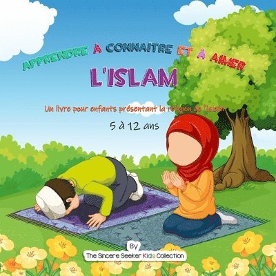 The Sincere Seeker - Apprendre à Connaître et à Aimer l'Islam, Häftad. Tillgänglighet: Tillfälligt slut