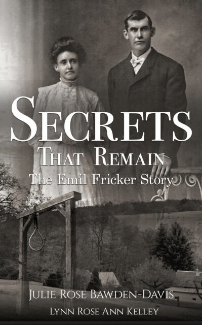 Lynn Rose Ann Kelley, Julie Bawden-Davis - Secrets That Remain: The Emil Fricker Story, E-bok. Tillgänglighet: Lägg i varukorg