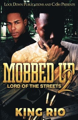 King Rio - Mobbed Up 2, Häftad