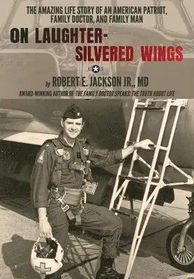 Robert Jackson Jr - On Laughter-Silvered Wings, Inbunden. Tillgänglighet: Lägg i varukorg