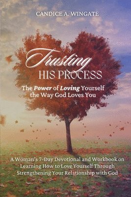 Candice Wingate - Trusting His Process, Häftad