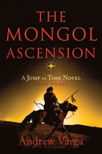 Andrew Varga - Mongol Ascension, E-bok