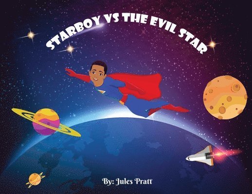 Jules Pratt - Starboy VS The Evil Star, Häftad