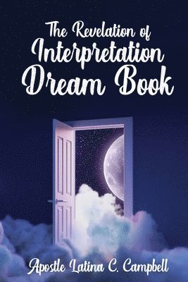 Latina Campbell - Revelation of Interpretation Dream Book, Häftad