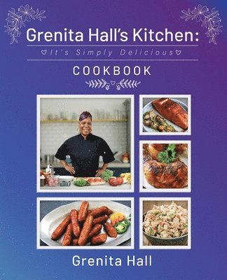 Grenita Hall - Grenita Hall's Kitchen, Häftad