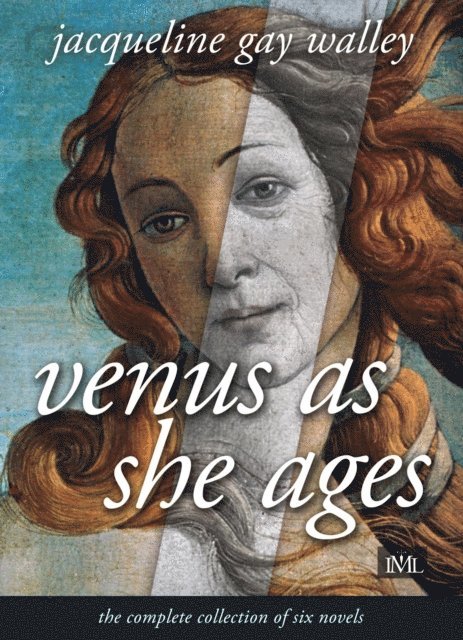 Jacqueline Gay Walley - Venus as She Ages, E-bok