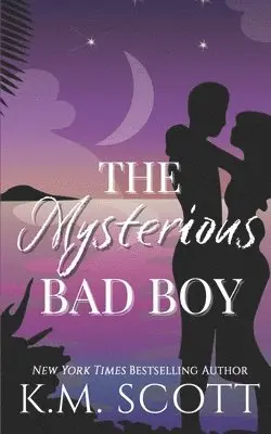 K. M. Scott - The Mysterious Bad Boy, Häftad. Tillgänglighet: Lägg i varukorg