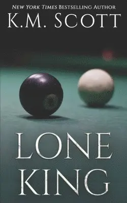 K. M. Scott - Lone King, Häftad. Tillgänglighet: Lägg i varukorg