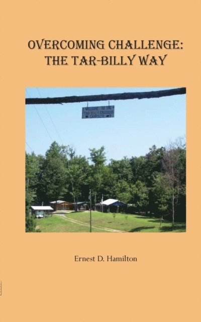 Ernest D. Hamilton - Overcoming Challenge, E-bok