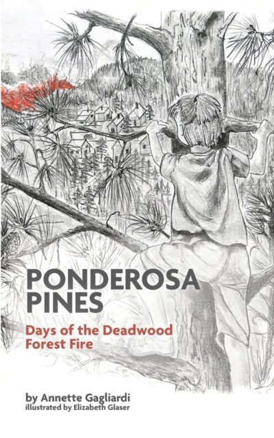 Erica Onsrud, Elizabeth Glaser, Annette Gagliardi - Ponderosa Pines, E-bok