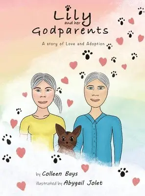 Colleen Bays - Lily and Her Godparents, Inbunden. Tillgänglighet: Lägg i varukorg