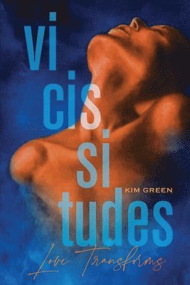 Kim Green - Vicissitudes, Häftad